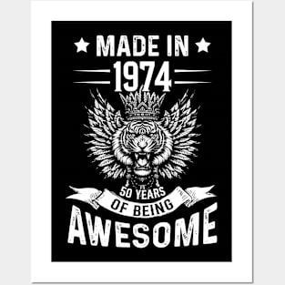 Made In 1974 50 Years Of Being Awesome Birthday Posters and Art